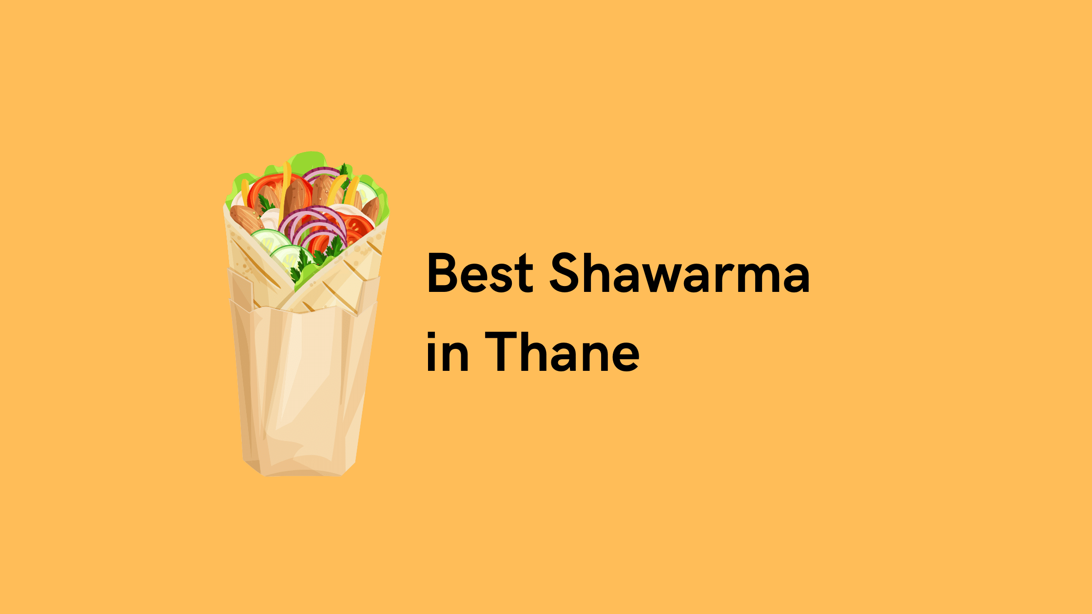 Best Shawarma in Thane